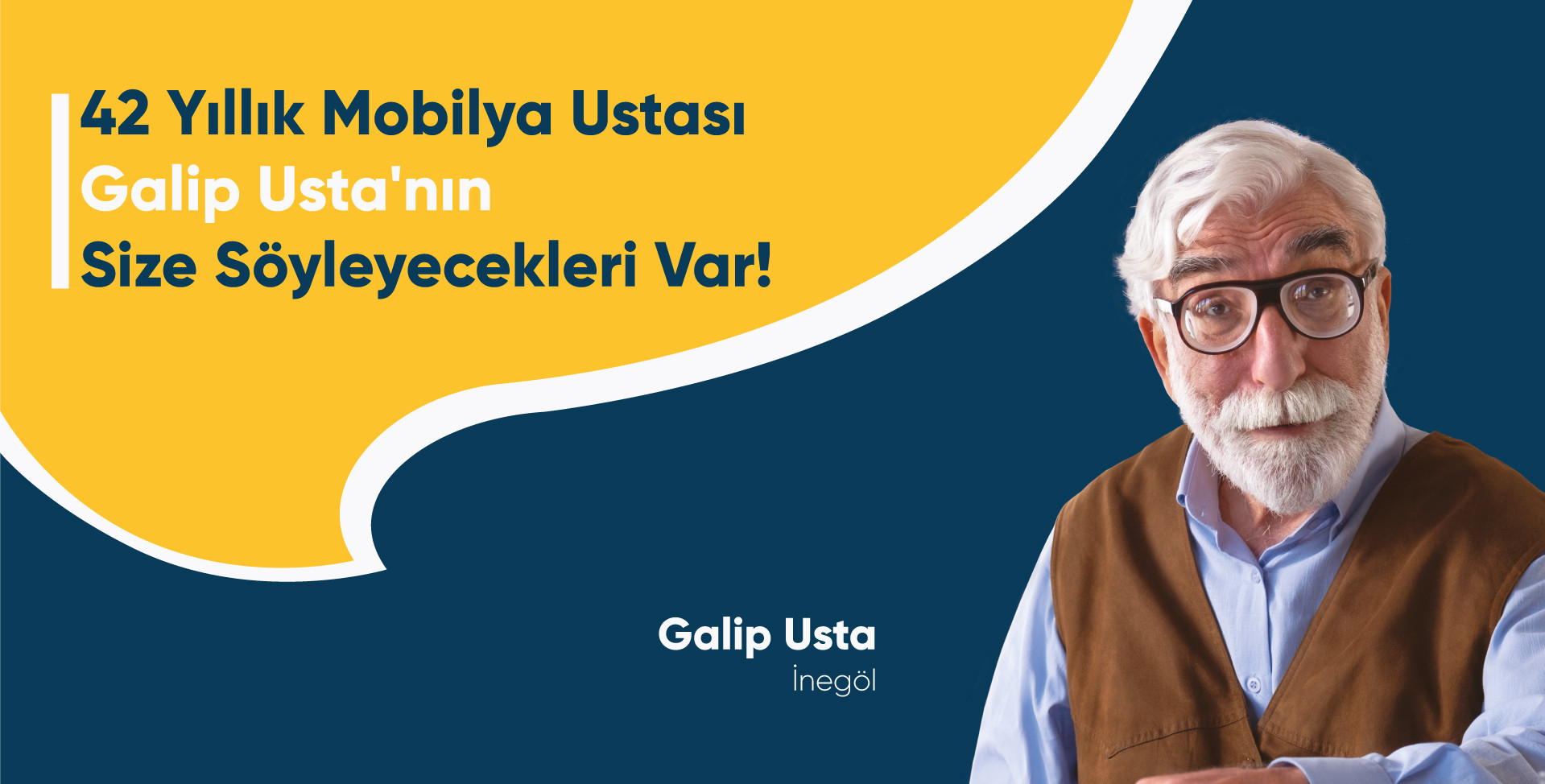 42 Years Furniture Employee Galip Master has something to tell you!